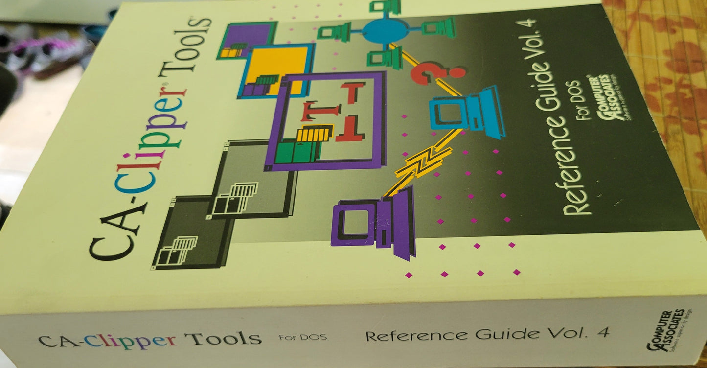 Vintage - CA Clipper Tools Reference Guide Vol. 4 for DOS