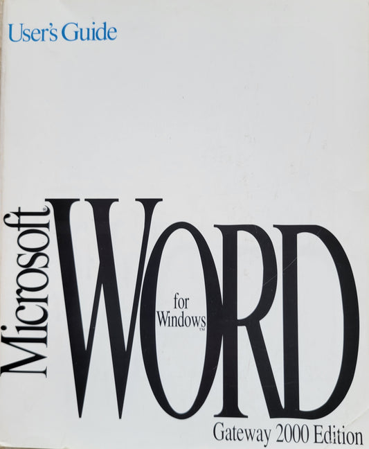Vintage - Microsoft Word for Windows User's Guide for Gateway 2000 Edition