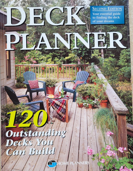 Deck Planner - 120 Outstanding Decks You Can Build