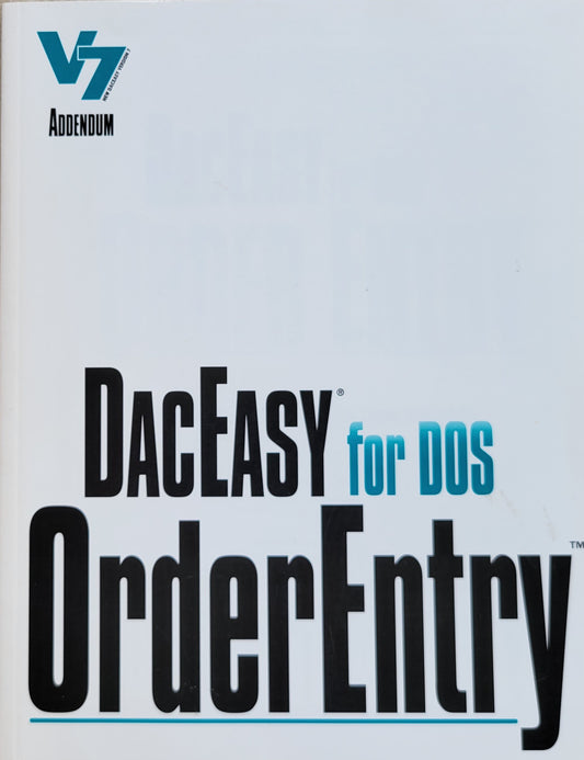 Vintage - DacEasy for DOS: Order Entry Addendum