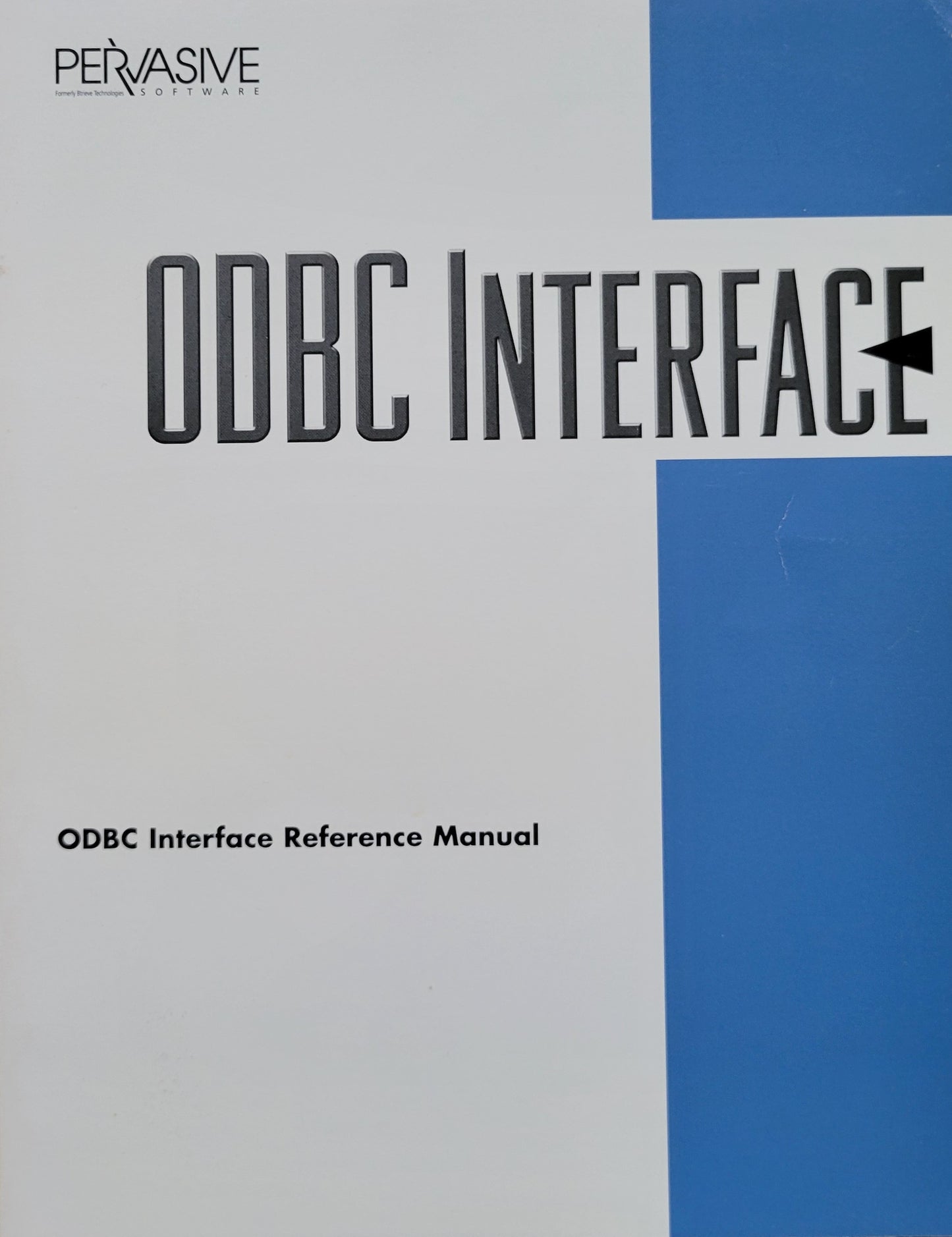 Vintage - ODBC Interface  by Pervasive