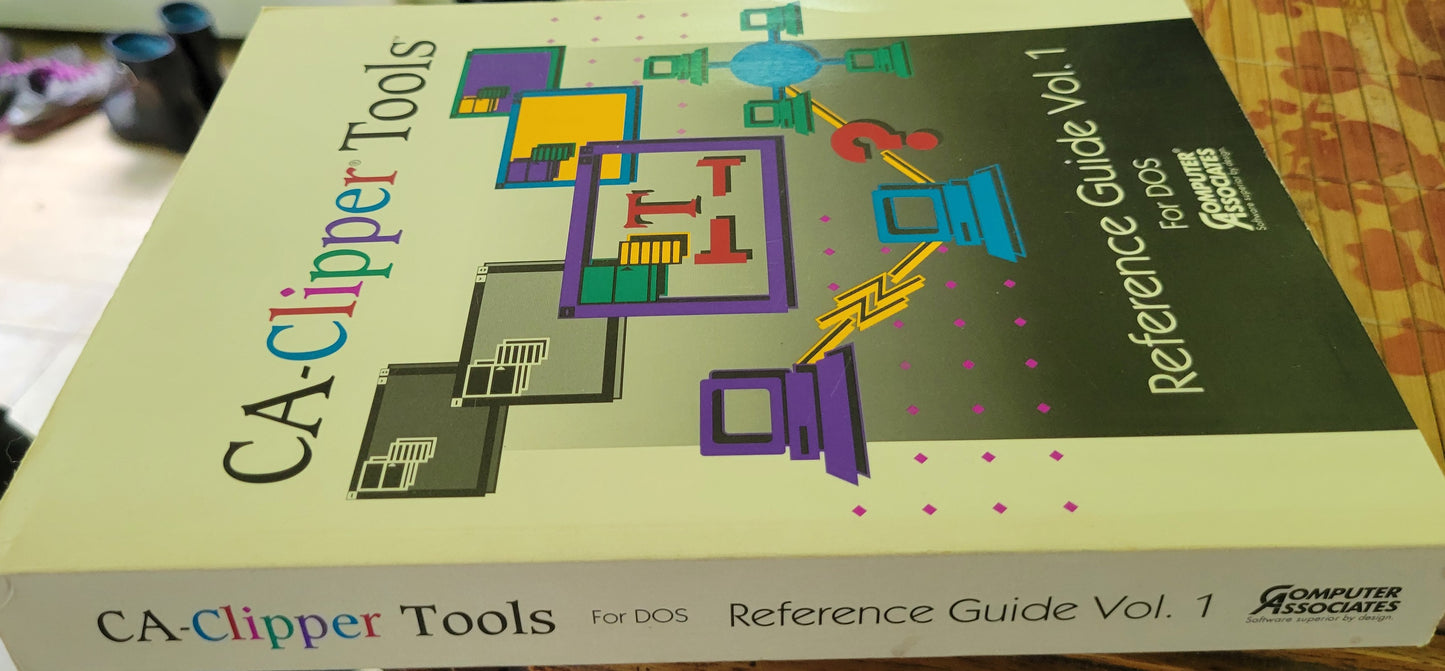 Vintage - CA Clipper Tools Reference Guide Vol. 1 for DOS